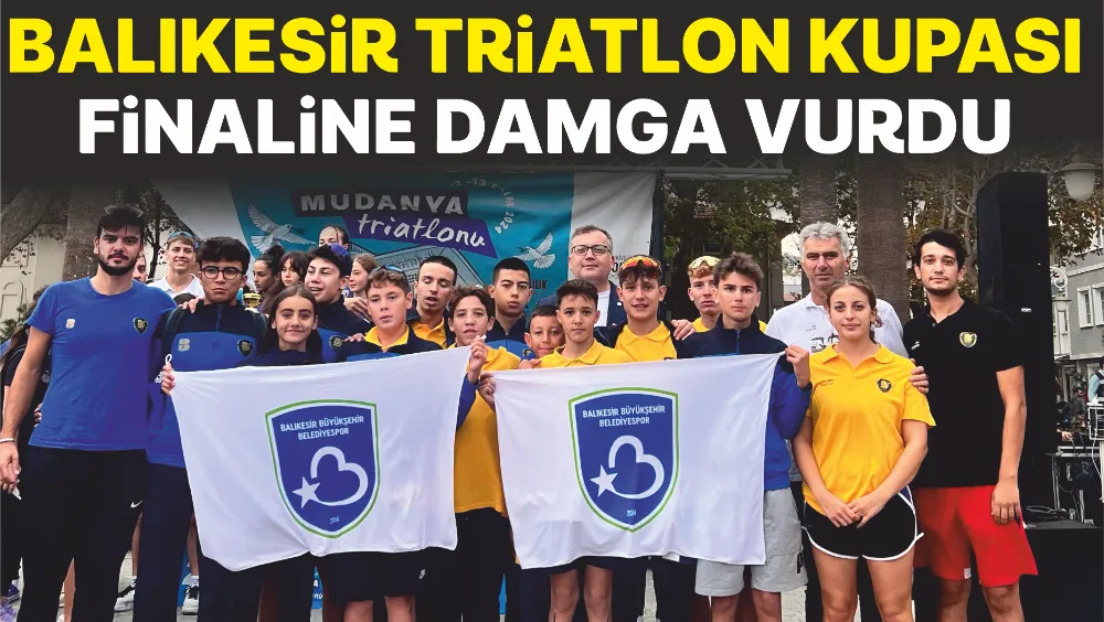 Balıkesir Triatlon Kupası Finaline Damga Vurdu 