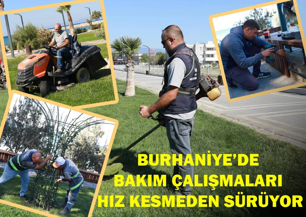 Burhaniye’de Bakım Çalışmaları Hız Kesmeden Sürüyor