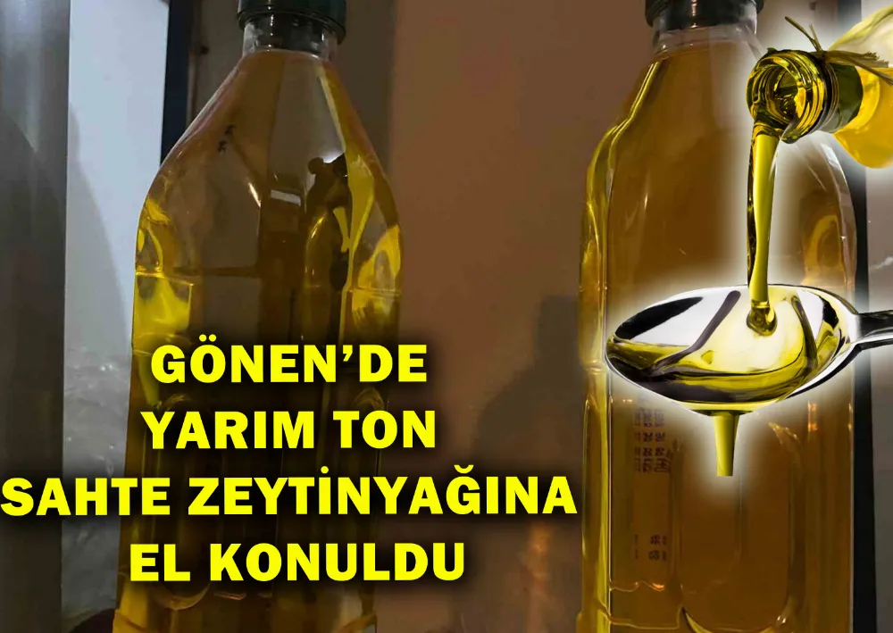 Gönen’de Yarım Ton Sahte Zeytinyağına El Konuldu