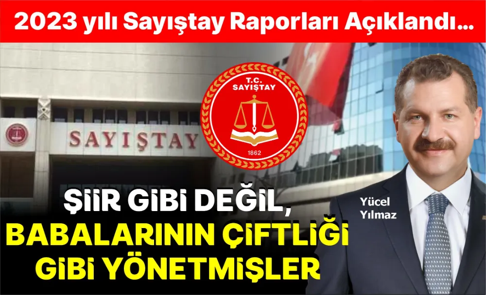 2023 yılı sayıştay raporları açıklandı… 