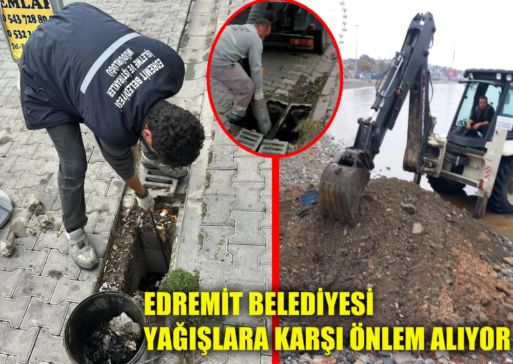 Edremit Belediyesi Yağışlara Karşı Önlem Alıyor