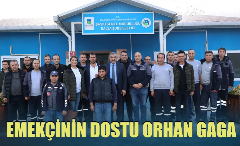 EMEKÇİNİN DOSTU ORHAN GAGA 