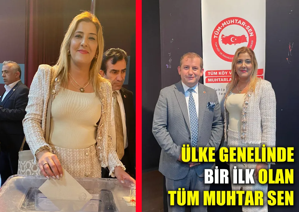 Ülke Genelinde Bir İlk Olan Tüm Muhtar Sen 