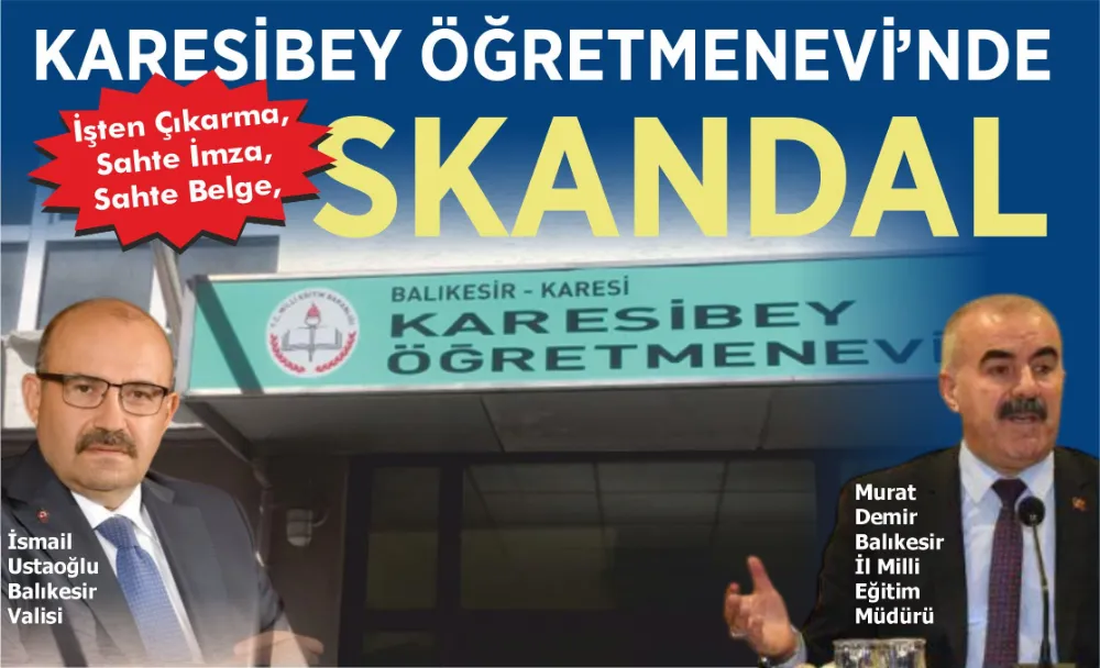 Karesibey Öğretmenevi’nde Skandal 