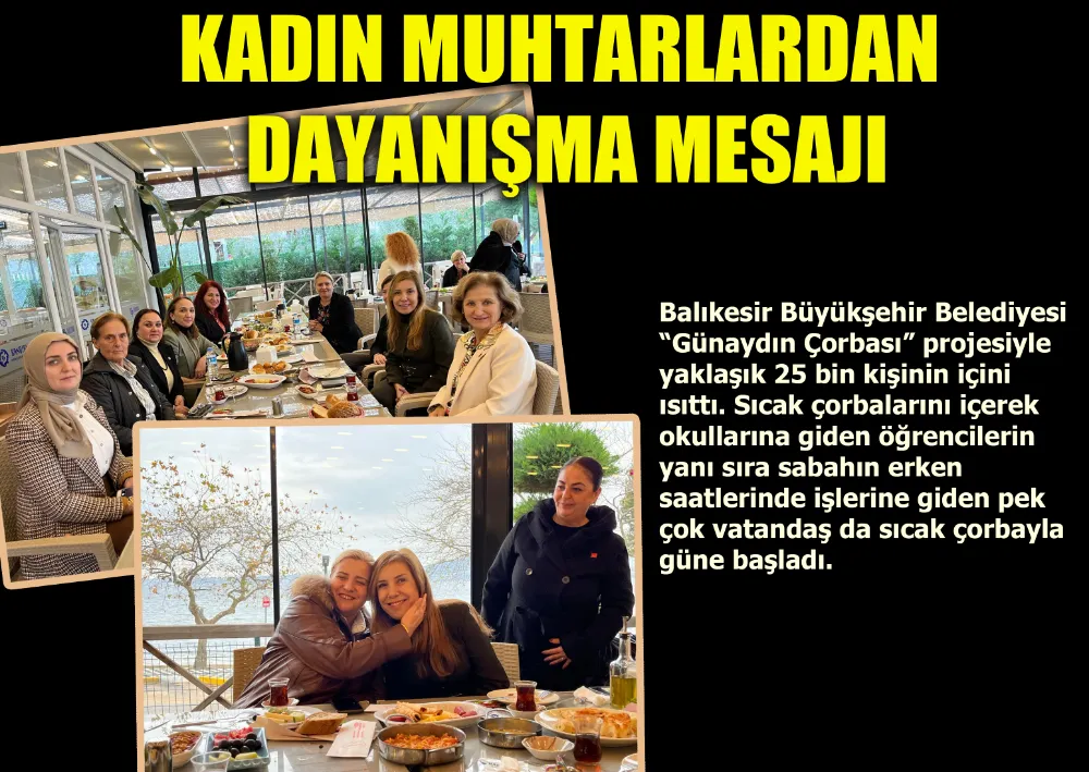 Kadın Muhtarlardan Dayanışma Mesajı