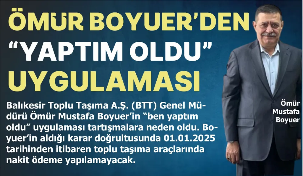 ÖMÜR BOYUER’DEN “YAPTIM OLDU” UYGULAMASI 