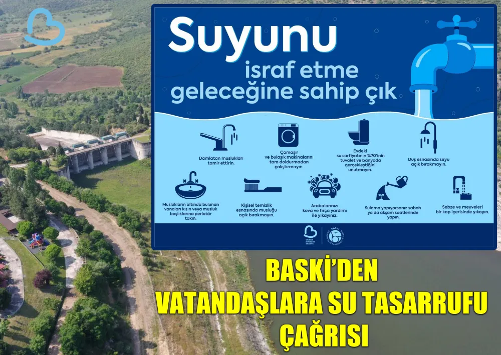 Baski’den Vatandaşlara Su Tasarrufu Çağrısı