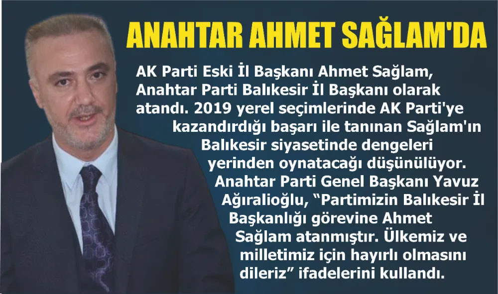 ANAHTAR AHMET SAĞLAM’DA 