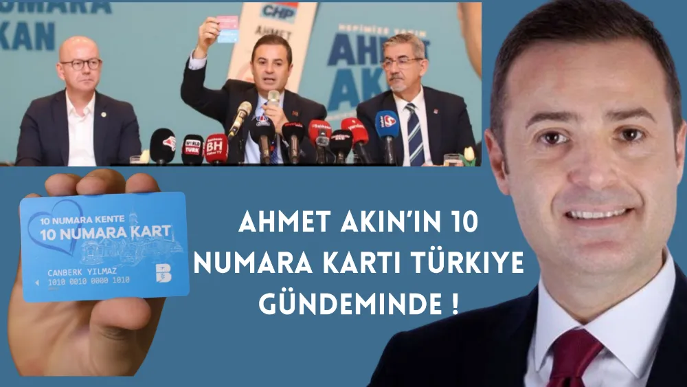 Ahmet Akın’ın 10 Numara Kartı Türkiye Gündeminde !