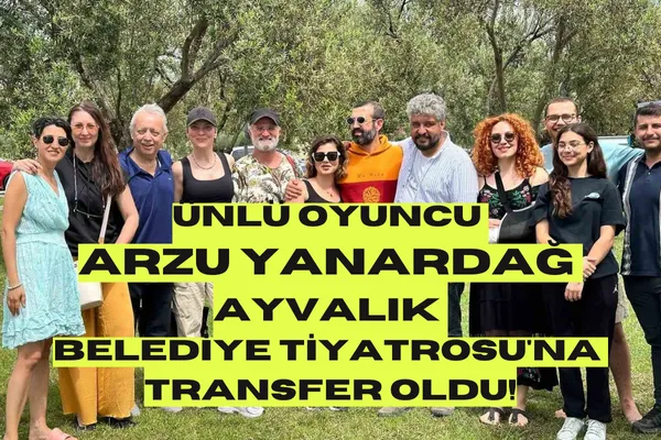 Ünlü Oyuncu Arzu Yanardağ, Ayvalık Belediye Tiyatrosu