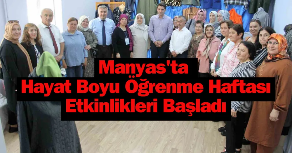 Manyas’ta Hayat Boyu Öğrenme Haftası Coşkuyla Kutlanıyor