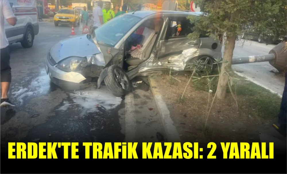 ERDEK’TE TRAFİK KAZASI: 2 YARALI 