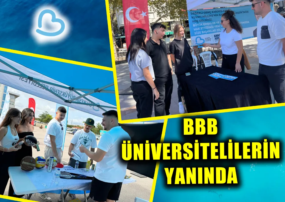 BBB, ÜNİVERSİTELİLERİN YANINDA 