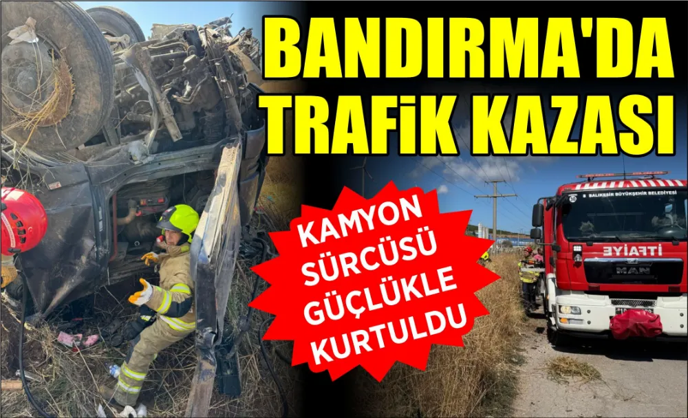 BANDIRMA’DA TRAFİK KAZASI 