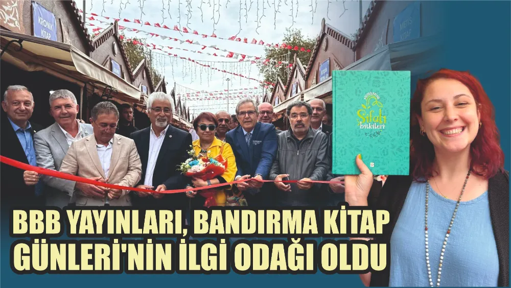 BBB YAYINLARI, BANDIRMA KİTAP GÜNLERİ’NİN İLGİ ODAĞI OLDU