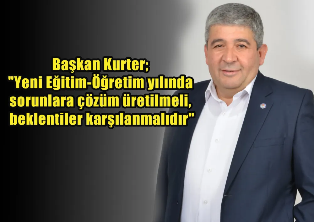 BAŞKAN KURTER; 